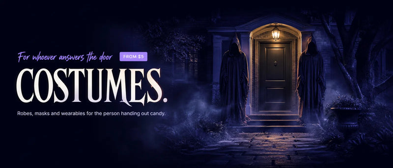 Costumes: robes, masks and wearables for the person handing out candy
